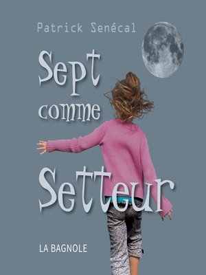 cover image of Sept comme setteur